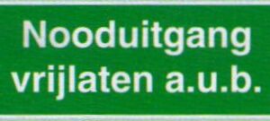 Pictogram Nooduitgang vrijlaten AUB